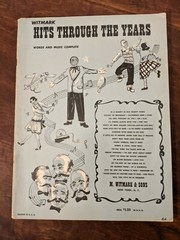 Witmark Hits Through the Years, Words and Music Complete; Piano and Vocal 1951