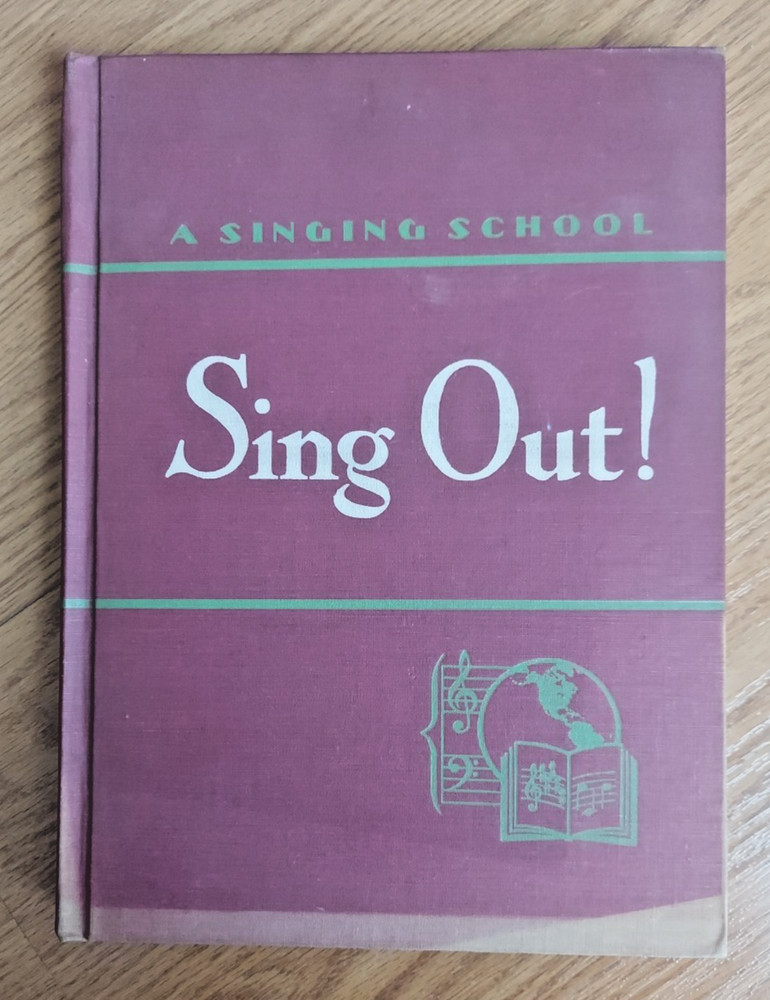 Sing Out! A Singing School Illustrated Edition 1950 Music Notes Vintage Book