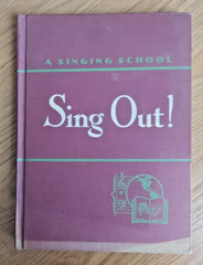 Sing Out! A Singing School Illustrated Edition 1950 Music Notes Vintage Book