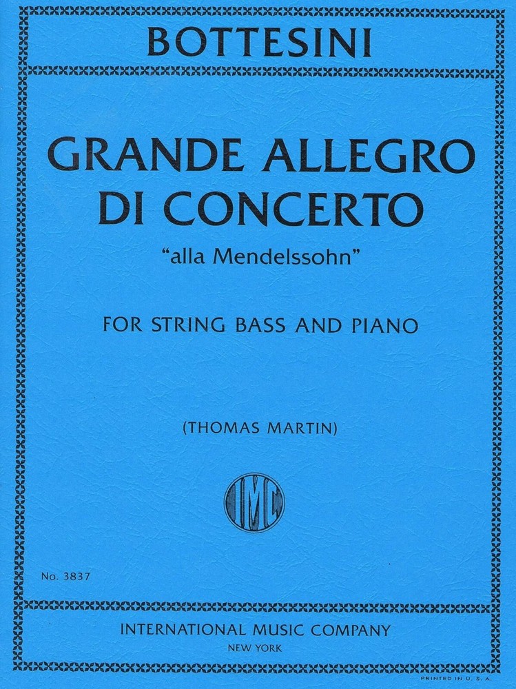 BOTTESINI GRANDE ALLEGRO DI CONCERTO MUSIC BOOK STRING BASS & PIANO IMC RARE NEW