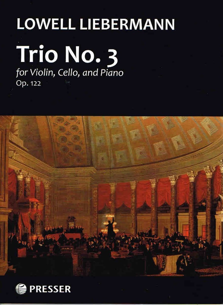 Trio No. 3 for Violin, Cello and Piano by Lowell Liebermann (114-41602)