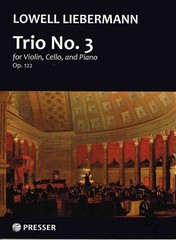 Trio No. 3 for Violin, Cello and Piano by Lowell Liebermann (114-41602)