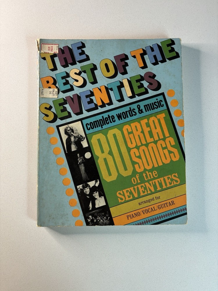 The Best of the Seventies 80 Great Songs 1976 Piano Vocal Guitar Lyrics Songbook