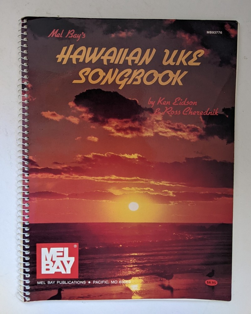 Mel Bay&rsquo;s Hawaiian Uke Songbook Ukulele Music Book Eidson Cherednik Spiralbound