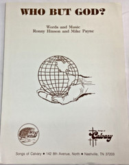 Who But God? – Hinson/Payne – Gospel Sheet Music
