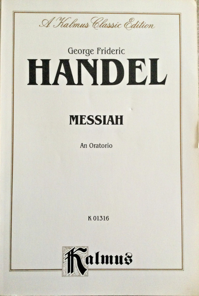 CHORAL MUSIC – G.F. HANDEL – ORATORIO « MESSIAH » – Kalmus edition
