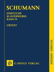 Study Score for Schumann Complete Piano Works Vol 4 Music Henle Urtext 7×10 Book