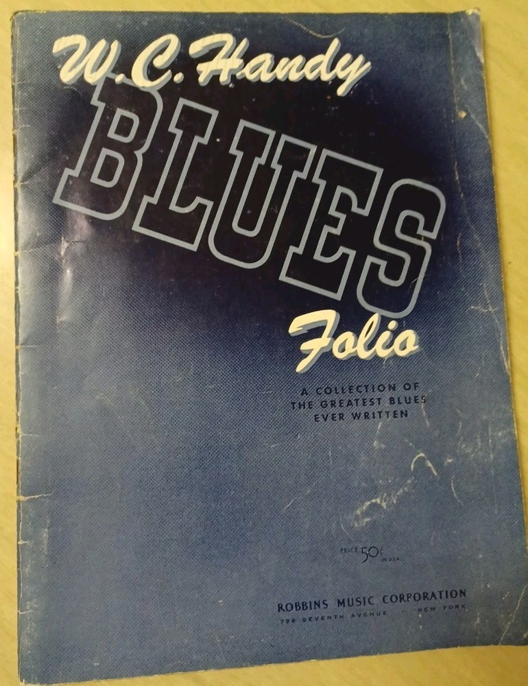 1941 Folio W.C.Handy Blues Folio. 7 Tunes