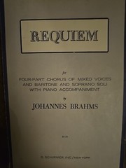 G. Schirmer&rsquo;s Requiem Four Part Chorus Mixed Voices Piano Johannes Brahms SM