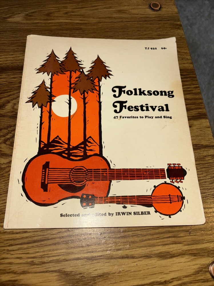 Folksong Festival 47 Favorites to Play, Irwin Silber 1967 TJ 932 Scholastic