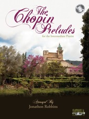 Chopin Preludes for the Intermediate Pianist * Ships Directly from Publisher