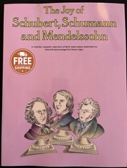 The Joy of Schubert Schumann and Mendelssohn Denes Agay Piano Sheet Music Book