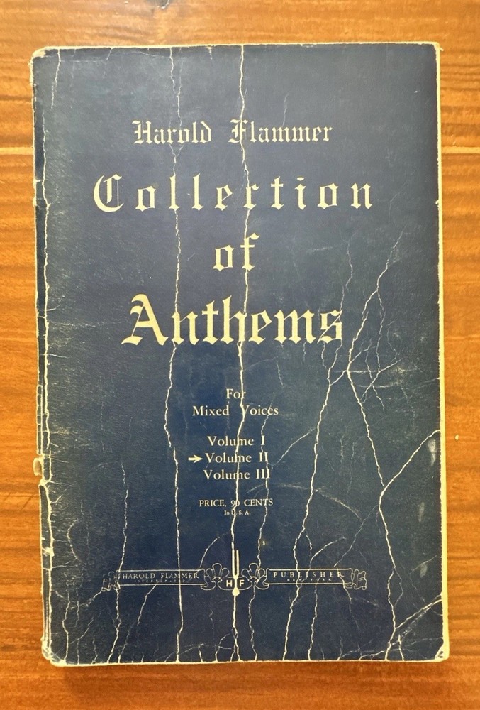 1942 Harold Flammer Collection Anthems Vol II Mixed Voices Sheet Music
