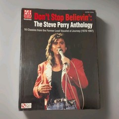 Don&rsquo;t Stop Believin&rsquo;: The Steve Perry Anthology: 16 classics