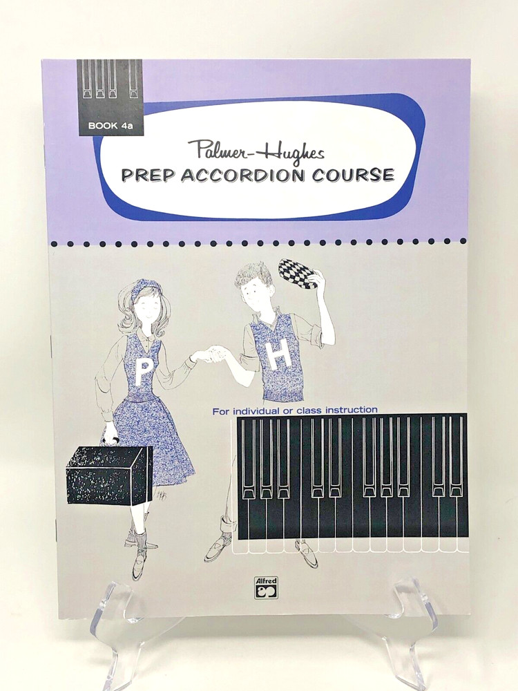 Palmer-Hughes Prep Accordion Course, Book 4A For Individual Or Class Instruction