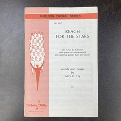Reach for the Stars by Gary D. Fry Sheet Music SATB Chorus U of Miami