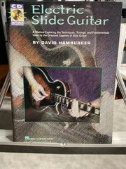 Electric Slide Guitar Lessons Exploring Techniques,tunings &fundamentals