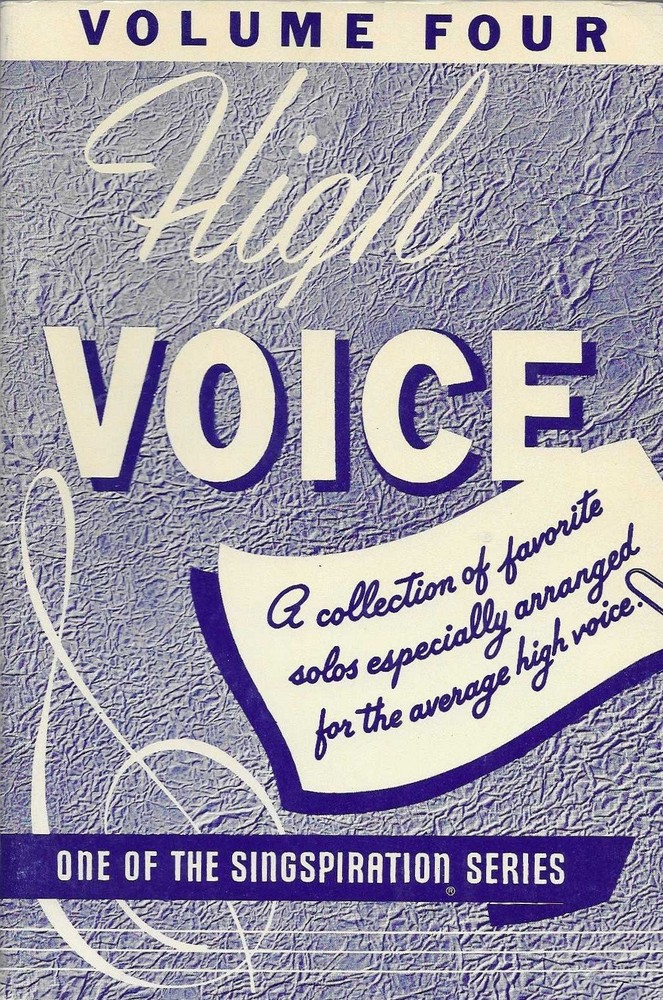 High Voice Volume Four Vocal Selections One of the Singspiration Series