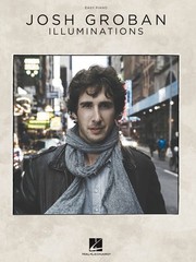 Josh Groban Illuminations Easy Piano Sheet Music Lyrics 13 Pop Songs Book