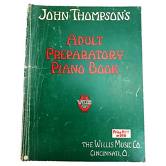 John Thompson Adult Preparatory Piano Book Willis Course Sheet Music 1943 Vtg