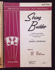 Belwin Course for Strings : String Builder Book Three by Samuel Applebaum, 1960