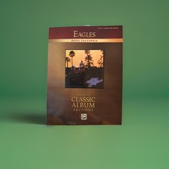Eagles Songbook Hotel California Authentic Guitar Tab Edition New!!!