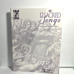 12 Sacred Songs Book and CD Low Voice With Piano Accompaniments