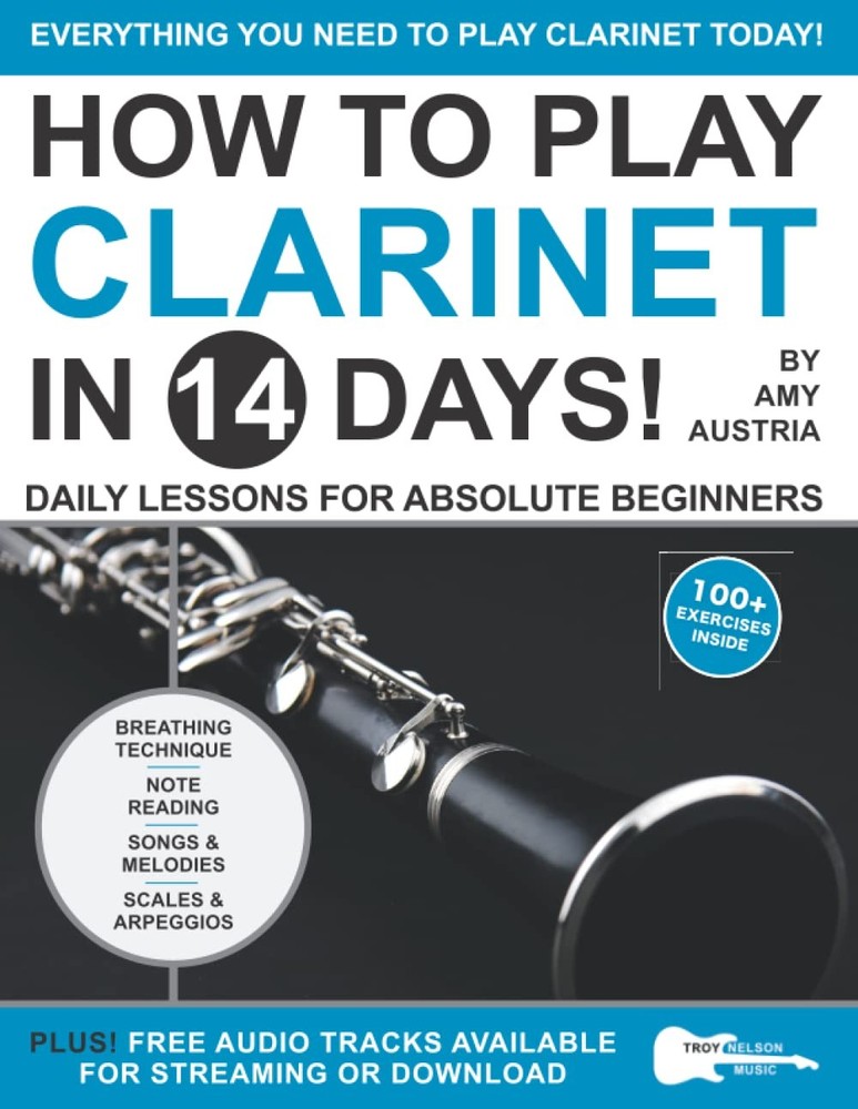 How to Play Clarinet in 14 Days Daily Lessons for Absolute Beginners Play Mus…