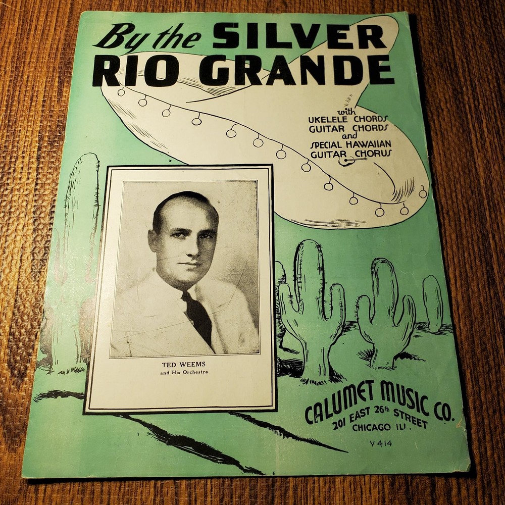 By the Silver Rio Grande Sheet Music Ted Weems Calumet P/V/G