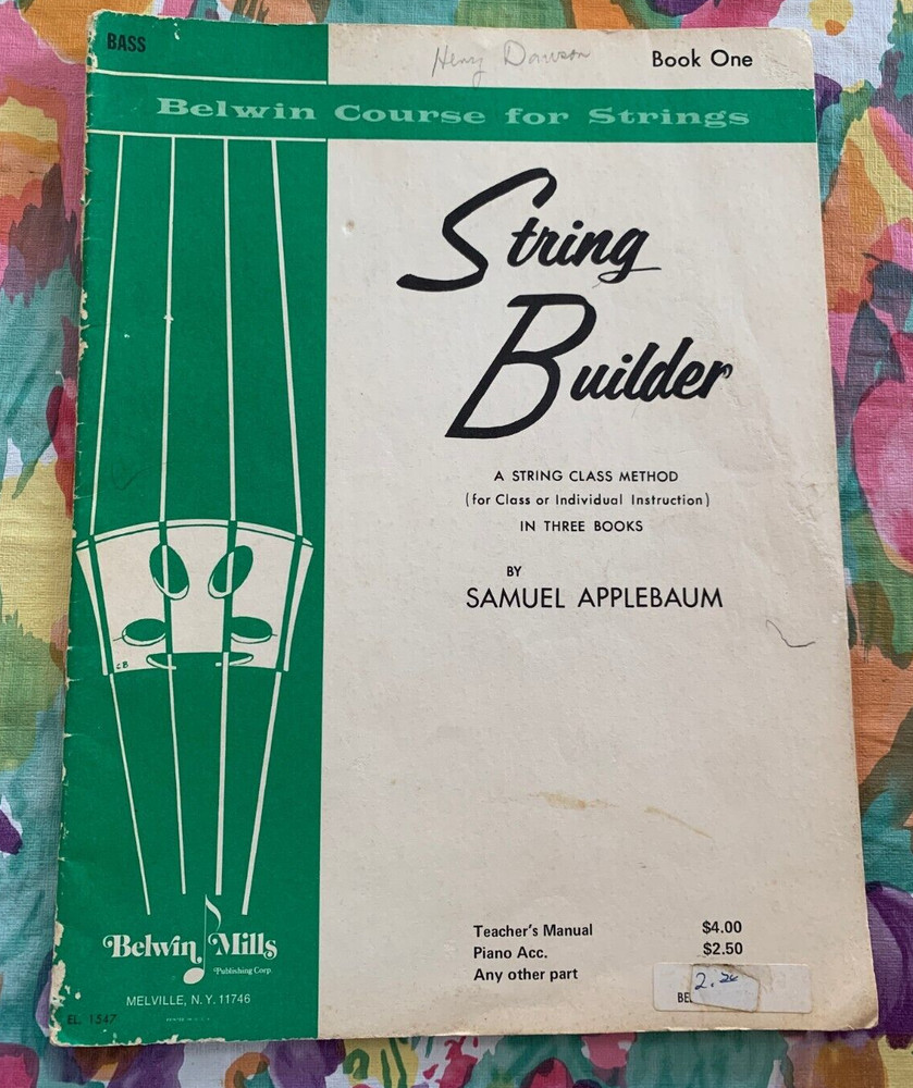 1960 « The Belwin String Builder » Bass Book One EL 1547 By Samuel Applebaum