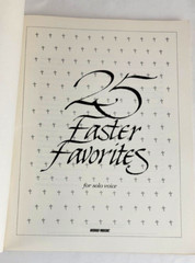 25 Easter Favorites For Solo Voice Piano Vocal Softbound Sacred Songs for Church