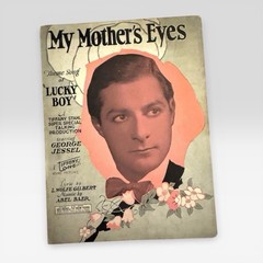 My Mother’s Eyes Sheet Music Lucky Boy George Jessel Leo Feist Gilbert Baer 1929