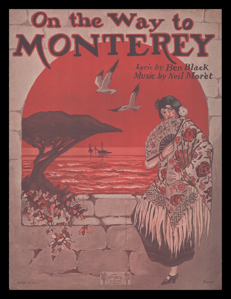 ON THE WAY TO MONTEREY Black/Moret 1924 Pretty Girl Vintage Sheet Music