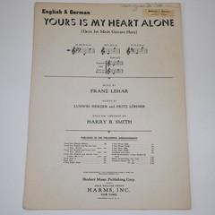 Vintage Sheet Music, &lsquo;Yours is My Heart Alone&rsquo; in Ab by Franz Lehar #SM2