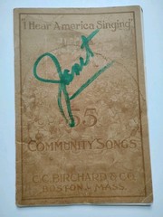 55 Community Songs I Hear America Singing C C Birchard & Co Boston Mass