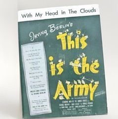 This Is The Army Irving Berlin Sheet Music 1942 With My Head In The Clouds WW2