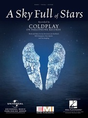 A Sky Full of Stars Coldplay Song for Piano Sheet Music Guitar Chords Lyrics