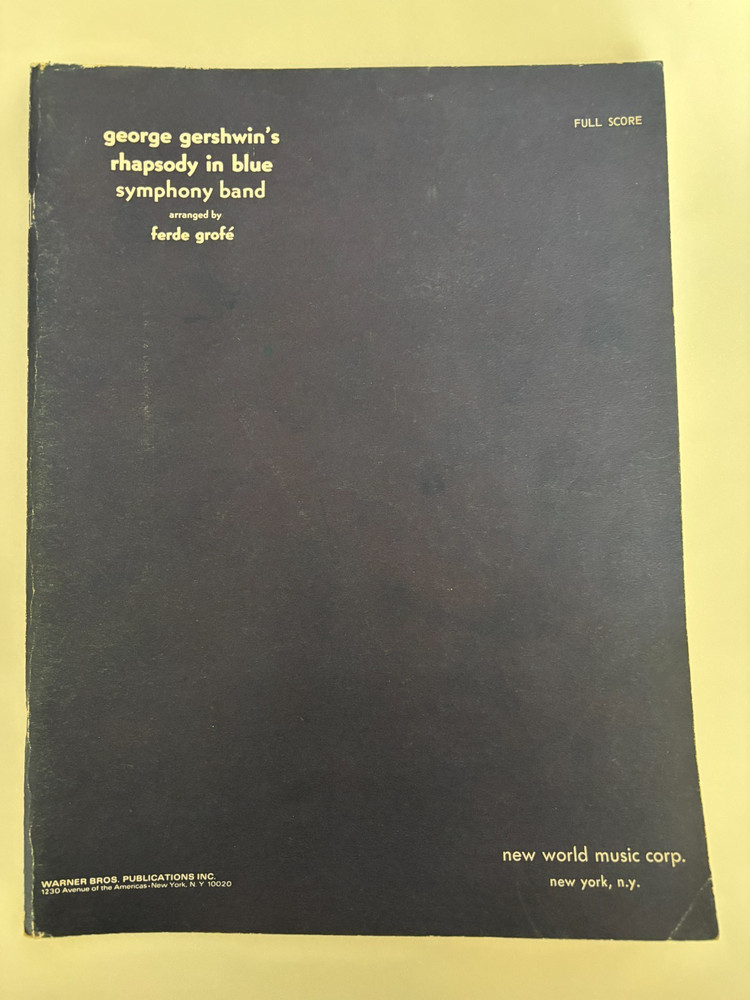 Rhapsody in Blue for Concert Band, George Gershwin/Ferde Grofe: Full Score 1938