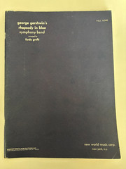 Rhapsody in Blue for Concert Band, George Gershwin/Ferde Grofe: Full Score 1938