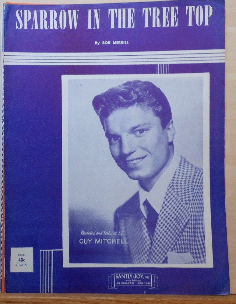 Sparrow In The Treetop – 1951 sheet music – Guy Mitchell photo cover