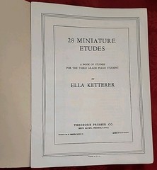 28 MINIATURE ETUDES for Piano Ella Ketterer 1938 T. Presser 3rd Grade Music Book