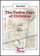The Twelve Days of Christmas – Brass Band – Full Score & Parts