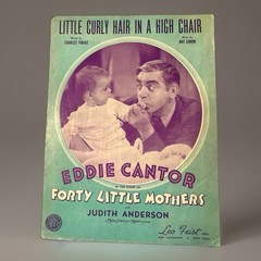 Little Curly Hair in a High Chair Sheet Music 1940 Eddie Cantor MGM 40 Mothers