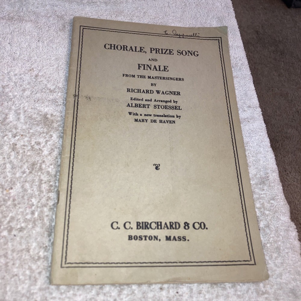 Chorale, Prize Song and Finale, Richard Wagner CC Birchard & Co 1929