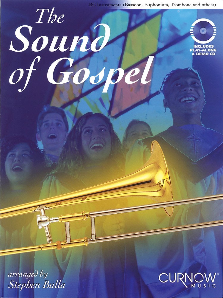 The Sound of Gospel for Bassoon or Trombone Christian Sheet Music Curnow Book CD