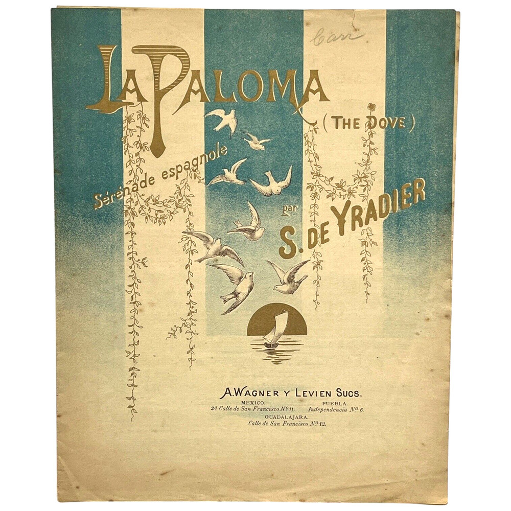 Vintage Sheet Music LA PALOMA Doves Sailboat Spanish French German Lyrics READ