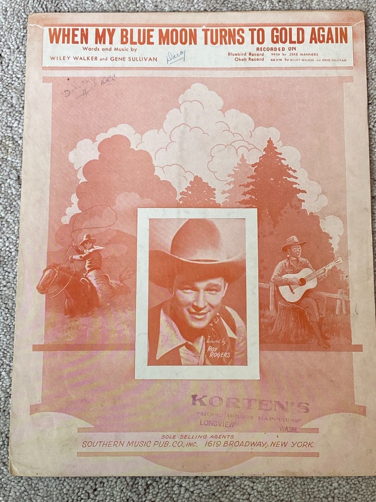 1941 WHEN MY BLUE MOON TURNS TO GOLD AGAIN Sheet Music ROY ROGERS by Walker