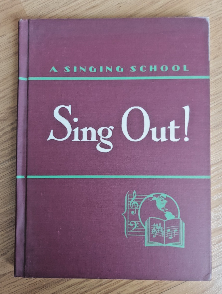 Sing Out! A Singing School illustrated edition 1950 Music Notes Vintage Book