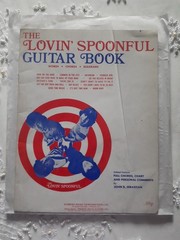 THE LOVIN&rsquo; SPOONFUL GUITAR BOOK – WORDS, CHORDS & DIAGRAMS – 1966 (RARE)