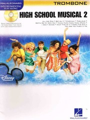 High School Musical 2 – Trombone – Instrumental Play-Along Included (HL00842252)